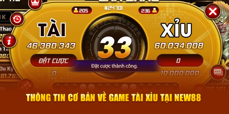 Thông tin cơ bản về game tài xỉu tại New88